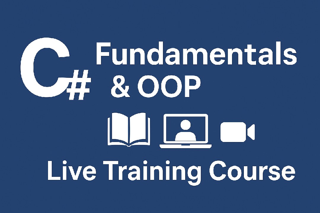 جلسات تدريبية مباشرة لتعلم c# fundamentals & oop عمليًا